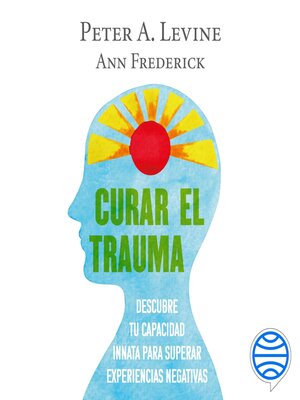 cover image of Curar el trauma